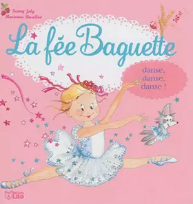 Couverture du produit · La Fee Baguette Danse, Danse, Danse- De 3 à 7ans