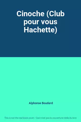 Couverture du produit · Cinoche (Club pour vous Hachette)