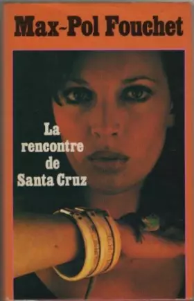 Couverture du produit · La rencontre de Santa Cruz