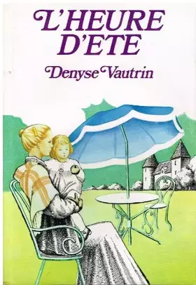 Couverture du produit · L'Heure d'été (Le Tourbillon des jours)