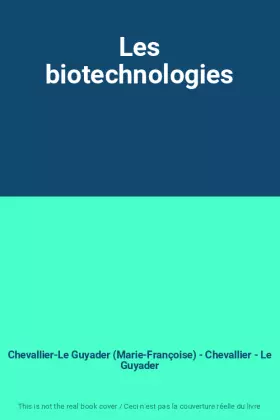 Couverture du produit · Les biotechnologies