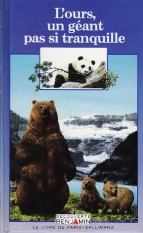 Couverture du produit · L'ours, un géant pas si tranquille