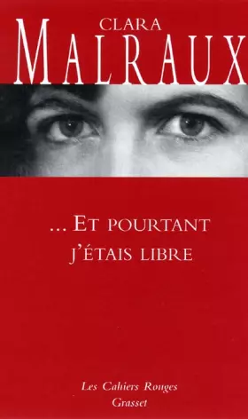 Couverture du produit · Et pourtant j'étais libre: (*)