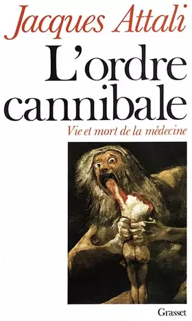 Couverture du produit · L'ordre cannibale