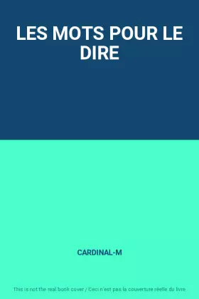 Couverture du produit · LES MOTS POUR LE DIRE