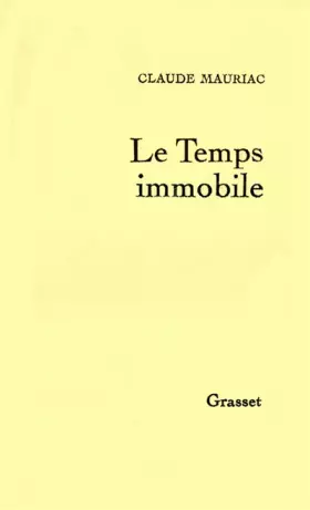 Couverture du produit · Le temps immobile, Tome 1 :
