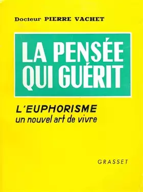 Couverture du produit · La pensee qui guerit