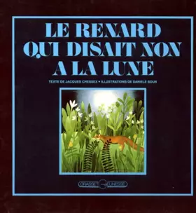 Couverture du produit · Le Renard qui disait non à la lune