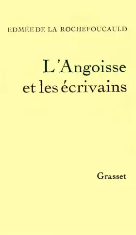 Couverture du produit · L'angoisse et les écrivains