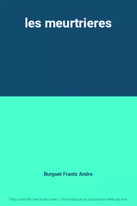 Couverture du produit · les meurtrieres