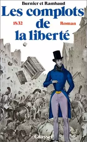 Couverture du produit · LES COMPLOTS DE LA LIBERTE . 1832