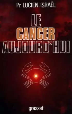Couverture du produit · Le cancer aujourd'hui