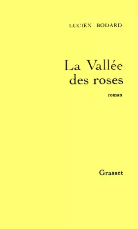 Couverture du produit · La vallée des roses