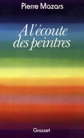 Couverture du produit · A l'écoute des peintres