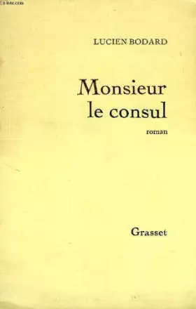Couverture du produit · MONSIEUR LE CONSUL