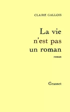 Couverture du produit · La vie n'est pas un roman