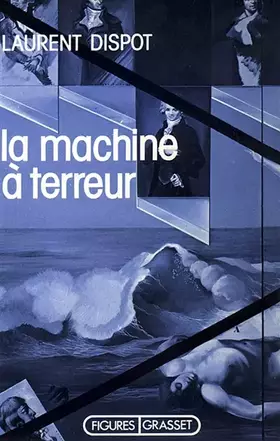 Couverture du produit · La machine à terreur