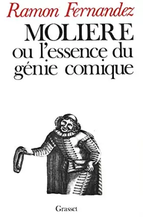 Couverture du produit · Molière ou l'essence du génie comique
