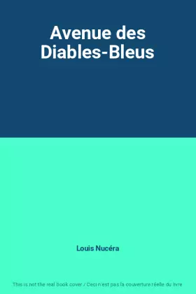 Couverture du produit · Avenue des Diables-Bleus
