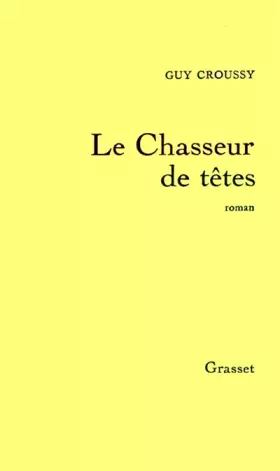 Couverture du produit · Le chasseur de têtes