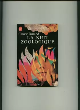 Couverture du produit · La nuit zoologique