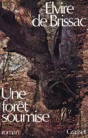 Couverture du produit · Une forêt soumise