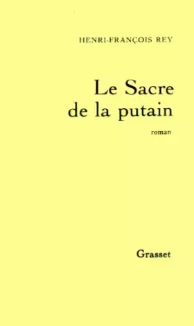Couverture du produit · Le sacre de la putain