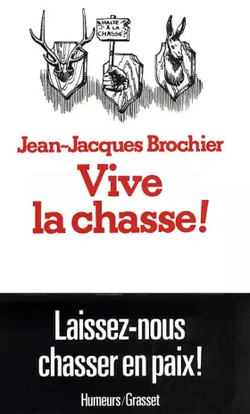 Couverture du produit · Vive la chasse !
