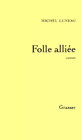 Couverture du produit · Folle alliée