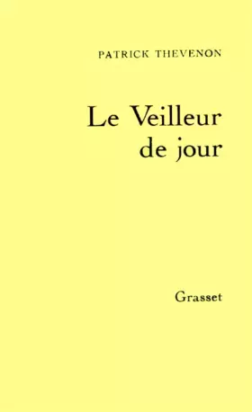 Couverture du produit · Le veilleur de jour: Sotie
