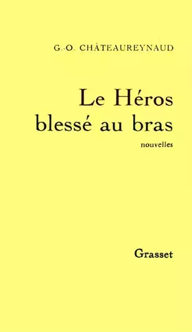 Couverture du produit · Le Héros blessé au bras