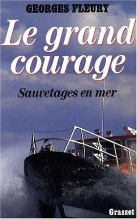 Couverture du produit · Le grand courage