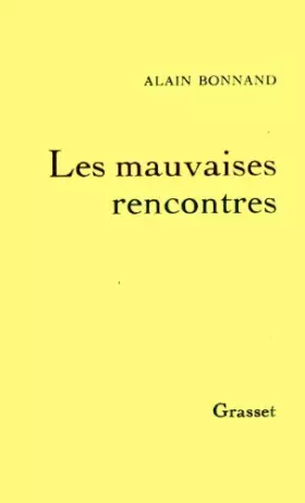 Couverture du produit · Les mauvaises rencontres
