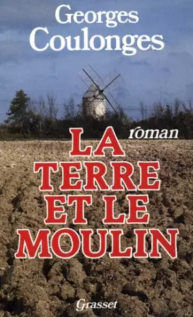 Couverture du produit · La Terre et le moulin