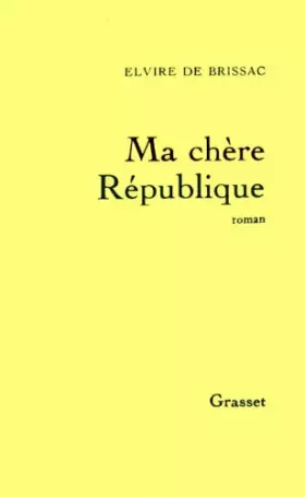 Couverture du produit · Ma chère république