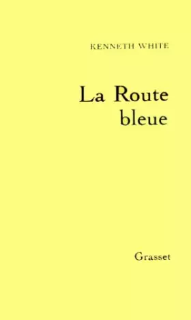 Couverture du produit · La Route bleue
