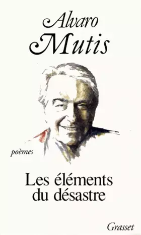 Couverture du produit · Les éléments du désastre : Oeuvre poétique