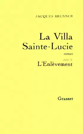 Couverture du produit · La villa Sainte-Lucie