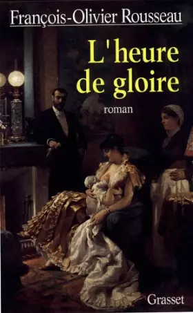 Couverture du produit · L'heure de gloire