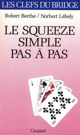 Couverture du produit · Le squeeze simple pas à pas