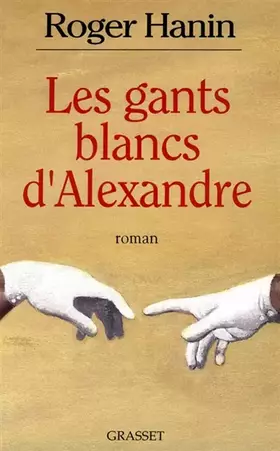 Couverture du produit · Les gants blancs d'Alexandre