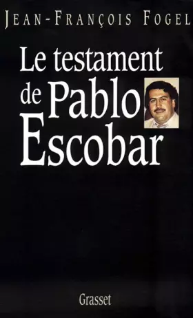 Couverture du produit · Le testament de Pablo Escobar
