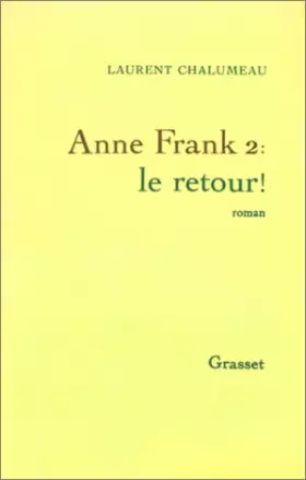 Couverture du produit · ANNE FRANK 2 . LE RETOUR !