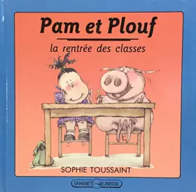 Couverture du produit · "La Rentrée des classes ""Pam et Plouf"""