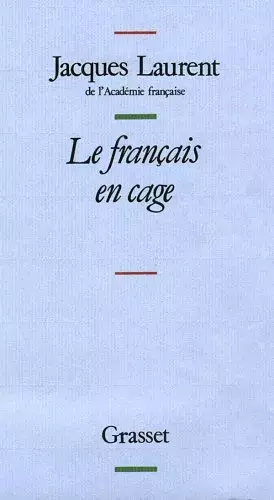 Couverture du produit · Le français en cage