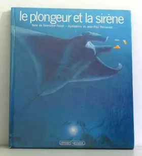 Couverture du produit · Le plongeur et la sirène
