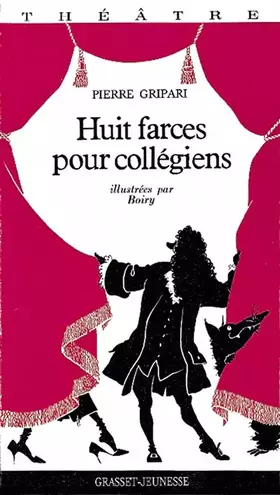 Couverture du produit · Huit farces pour collégiens