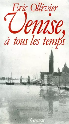 Couverture du produit · Venise, à tous les temps