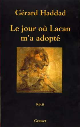 Couverture du produit · Le Jour où Lacan m'a adopté