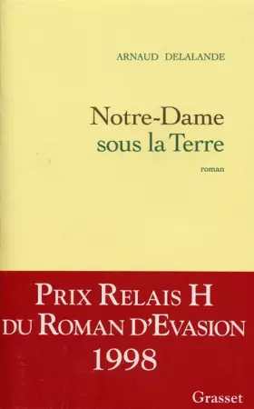 Couverture du produit · Notre-Dame sous la terre